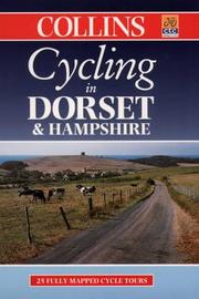 Cover of: Collins Cycling in Dorset and Hampshire (Collins Cycling Guides)