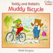 Teddy and Rabbit's muddy bicycle