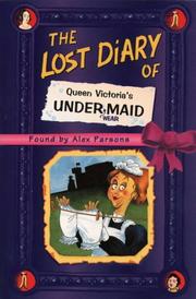 The lost diary of Queen Victoria's undermaid