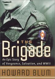 Cover of: The Brigade : An Epic Story of Vengeance, Salvation, and World War II