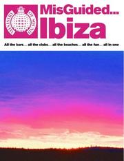 Misguided-- Ibiza : all you need to go