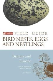 Bird nests, eggs and nestlings of Britain and Europe : with North Africa and the Middle East