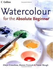 Watercolour : for the absolute beginner