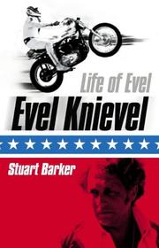 Life of Evel : Evel Knievel