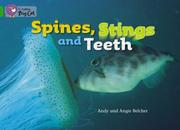 Cover of: Spines, Stings and Teeth (Collins Big Cat)