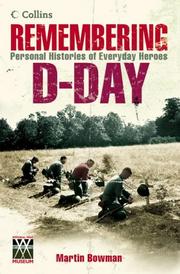 Remembering D-Day : personal histories of everyday heroes