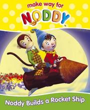 Noddy builds a rocket ship