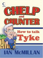 Cover of: Chelp and Chunter: How to Talk Tyke