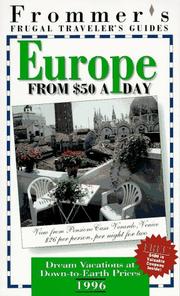 Cover of: Frommer's 96 Frugal Traveler's Guides: Europe from $50 a Day (Serial)