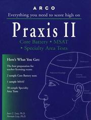Cover of: Everything You Need to Score High on Praxis II: Core Battery, Msat, Speciality Area Tests (Praxis II Exam)