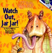 Cover of: Star wars, episode I, watch out, Jar Jar!