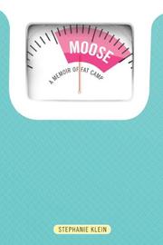 Cover of: Moose: A Memoir of Fat Camp