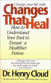 Cover of: Changes That Heal by Henry Cloud