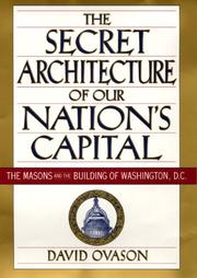 Cover of: Secret zodiacs of Washington DC: the Masons and the building of Washington, D.C.