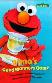 Cover of: Elmo's Good Manners Game by Catherine Samuel