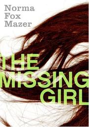 The Missing Girl by Norma Fox Mazer