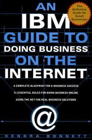 Cover of: An IBM Guide to Doing Business on the Internet by Kendra R. Bonnett