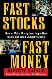 Fast Stocks/Fast Money by Robert S. Natale