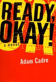 Cover of: Ready, okay! by Adam Cadre