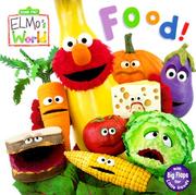 Cover of: Food! (Sesame Street® Elmos World