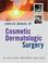 Cover of: Concise Manual of Cosmetic Dermatologic Surgery