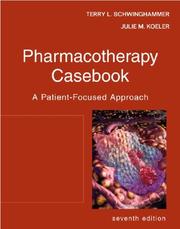 Pharmacotherapy casebook : a patient-focused approach