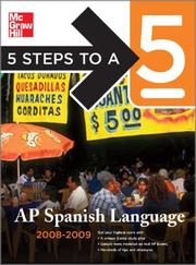 Cover of: 5 Steps to a 5 AP Spanish Language, 2008-2009 (5 Steps to a 5 on the Ap Spanish Language Exam) by Dennis LaVoie