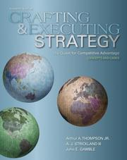Cover of: Crafting and Executing Strategy: The Quest for Competitive Advantage:  Concepts and Cases