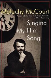 Singing my him song by Malachy McCourt