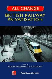 All change : British railway privatisation