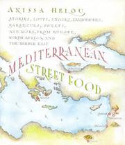 Mediterranean Street Food by Anissa Helou