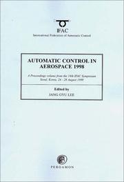 Automatic control in aerospace 1998 : a proceedings volume from the 14th IFAC Symposium, Seoul, Korea, 24-28 August 1998