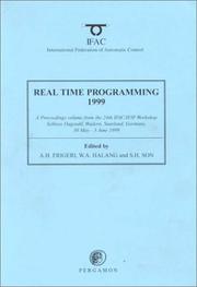 Real time programming 1999 : (WRTP'99) : a proceedings volume from the 24th IFAC/IFIP Workshop, Schloss Dagstuhl, Wadern, Saarland, Germany, 30 May - 3 June