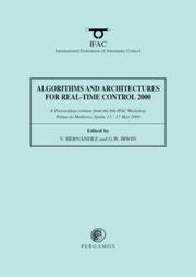 Algorithms and architectures for real-time control 2000 (AARTC '2000) : a proceedings volume from the 6th IFAC Workshop, Palma de Mallorca, Spain, 15-17 May 2000