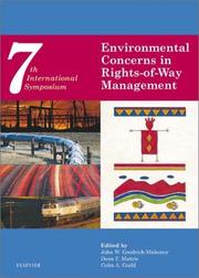 The Seventh International Symposium on Environmental Concerns in Rights-of-Way Management : 9-13 September 2000, Calgary, Alberta, Canada