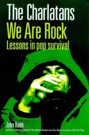 The Charlatans, we are rock : lessons in pop survival