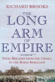 The long arm of empire : naval brigades from the Crimea to the Boxer Rebellion