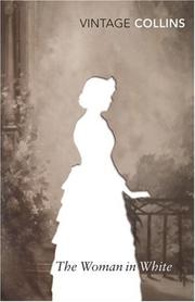 Cover of: The Woman in White (Vintage Classics) by Wilkie Collins