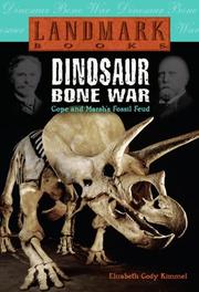 Cover of: Dinosaur Bone War: Cope and Marsh's Fossil Feud (Landmark Books)