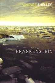 Frankenstein, or the Modern prometheus