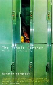 The Tennis Partner (ARC) by Abraham Verghese, A. Verghese