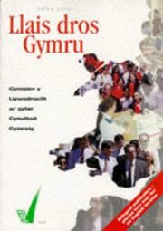 Llais dros Gymru : cynigion y Llywodraeth ar gyfer Cynulliad i Gymru = A voice for Wales : the Government's proposals for a Welsh Assembly