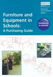 Furniture and equipment in schools : a purchasing guide