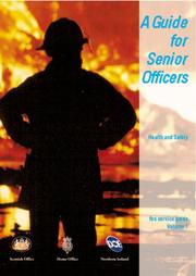 A guide for senior officers : health and safety