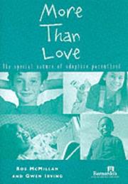 More than love : the special nature of adoptive parenthood