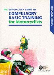The official DSA guide to compulsory basic training for motorcyclists