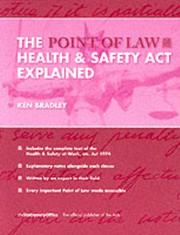 Cover of: The Health and Safety at Work Etc. Act 1974 Explained (Point of Law)