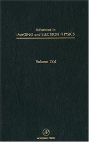 Advances in Imaging and Electron Physics, Volume 124 (Advances in Imaging and Electron Physics) by Peter W. Hawkes