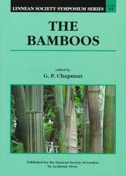 The bamboos : papers presented at an international symposium organised by the Linnean Society of London, The Royal Botanic Gardens Kew and Wye College, University of London, held at the Linnean Societ