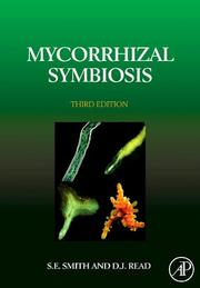 Mycorrhizal symbiosis by Sally E. Smith, David J. Read